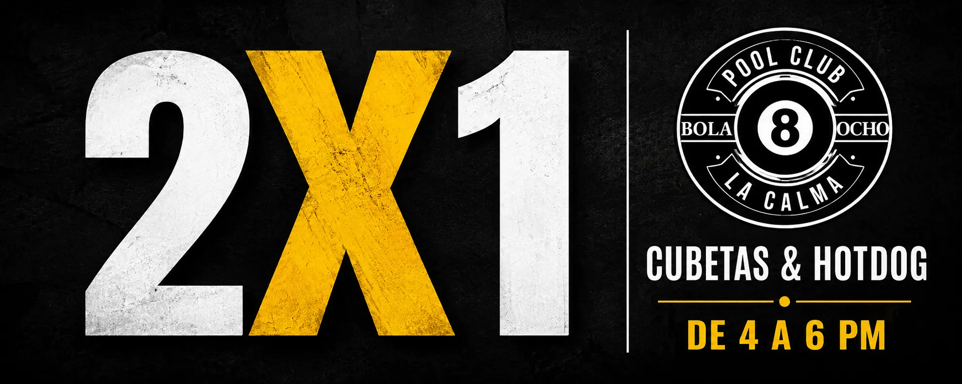 Promoción 2x1 de Bola 8